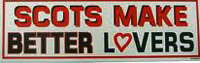 Scots Make Better Lovers car sticker